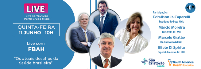 Live - Atuais desafios da Saúde Brasileira para a FBAH